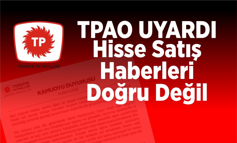 tpao; hisse satış haberleri doğru değil