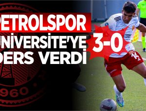 petrolspor üni̇versi̇te’ye ders verdi̇ 3-0