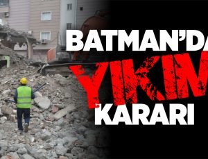 batman’da i̇ki̇ mahallede yikim karari alindi