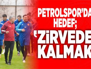 petrol’de hedef; ‘zi̇rvede kalmak’  