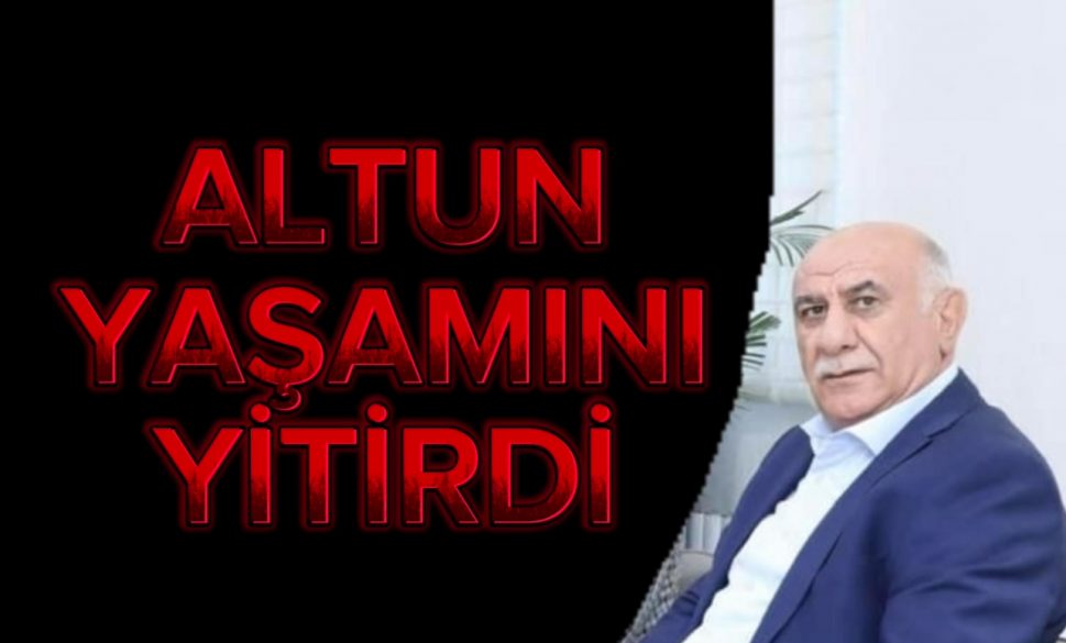 altun yaşamini yi̇ti̇rdi̇