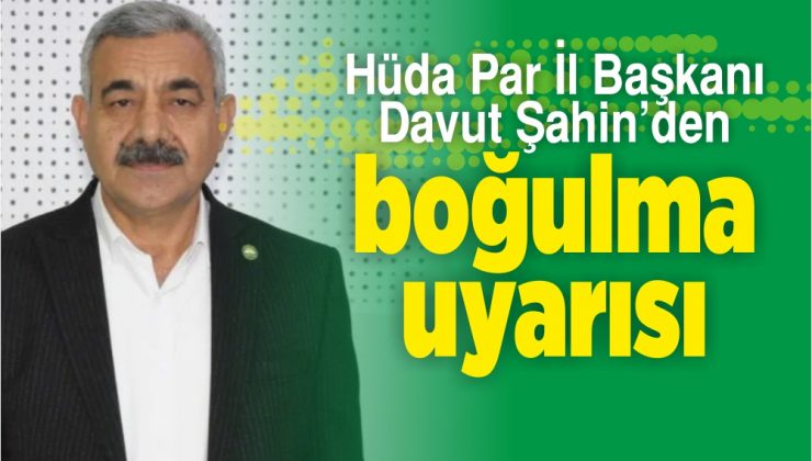 şahin’den “boğulma” uyarısı