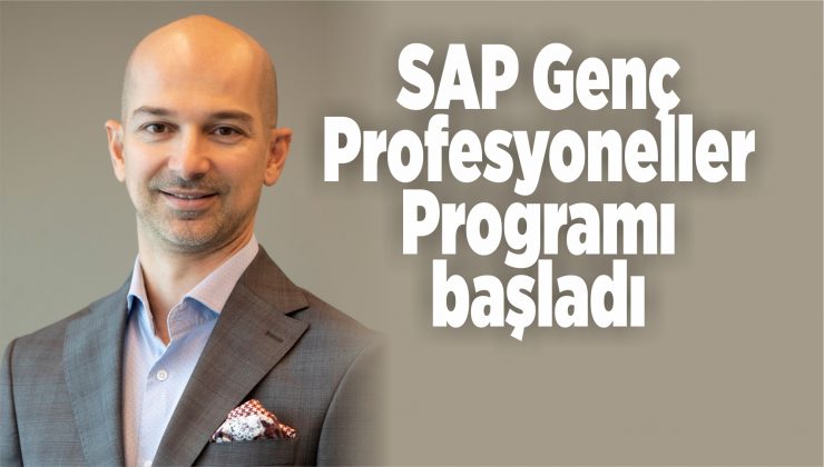 sap genç profesyoneller programı başladı