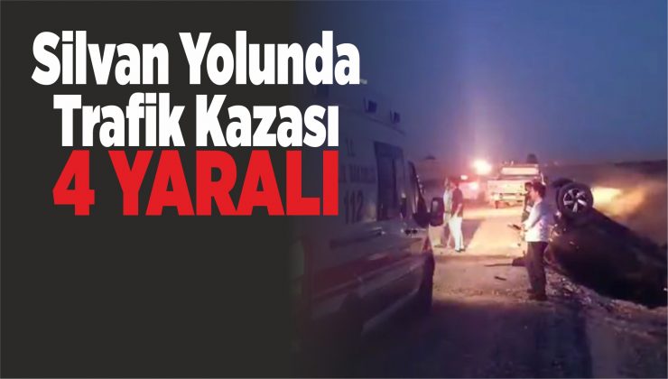 silvan yolunda trafik kazası:4 yaralı