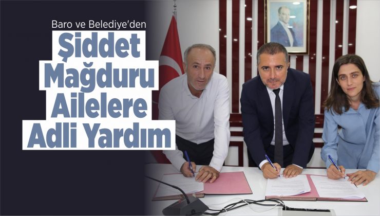 baro ve belediye’den şiddet mağduru ailelere adli yardım