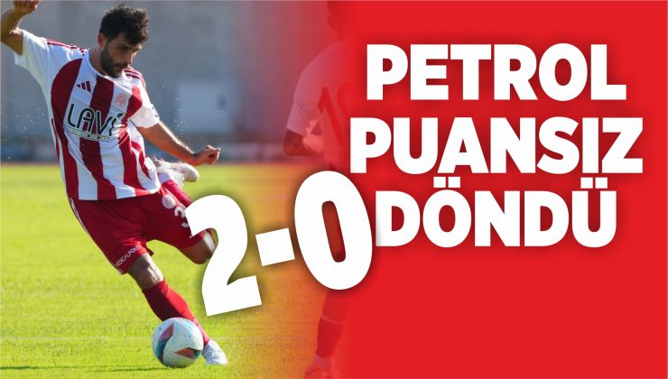 petrol puansız döndü 2-0