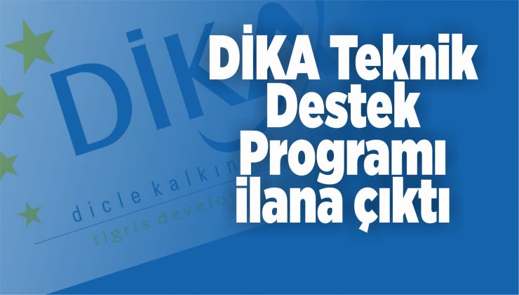 di̇ka teknik destek programı i̇lana çıktı