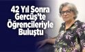 42 yıl sonra Gercüş’te öğrencileriyle buluştu